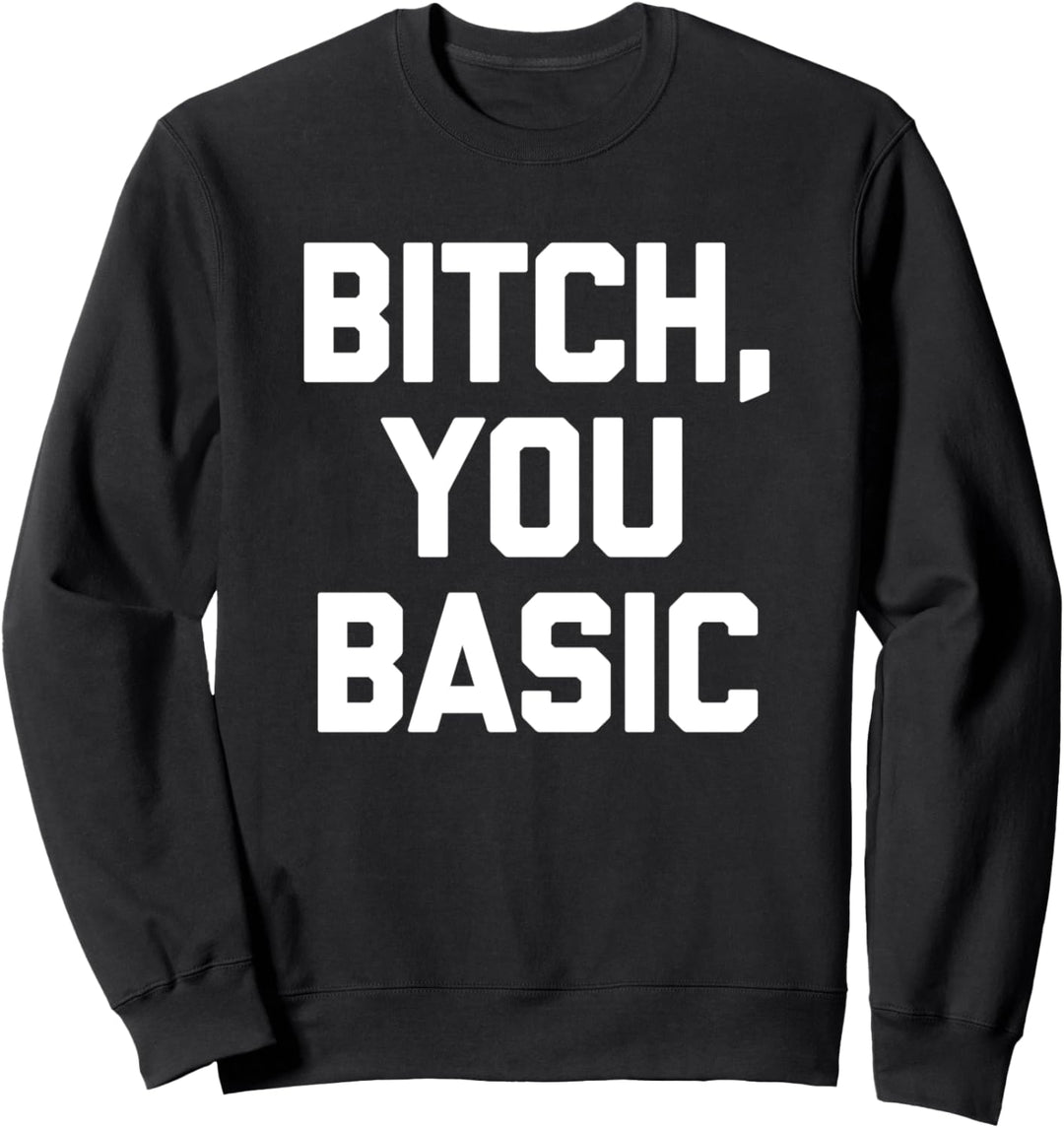 Weibchen, Sie grundlegendes T-Shirt lustig Sweatshirt