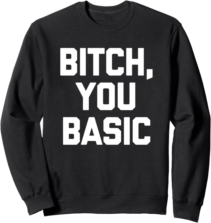 Weibchen, Sie grundlegendes T-Shirt lustig Sweatshirt