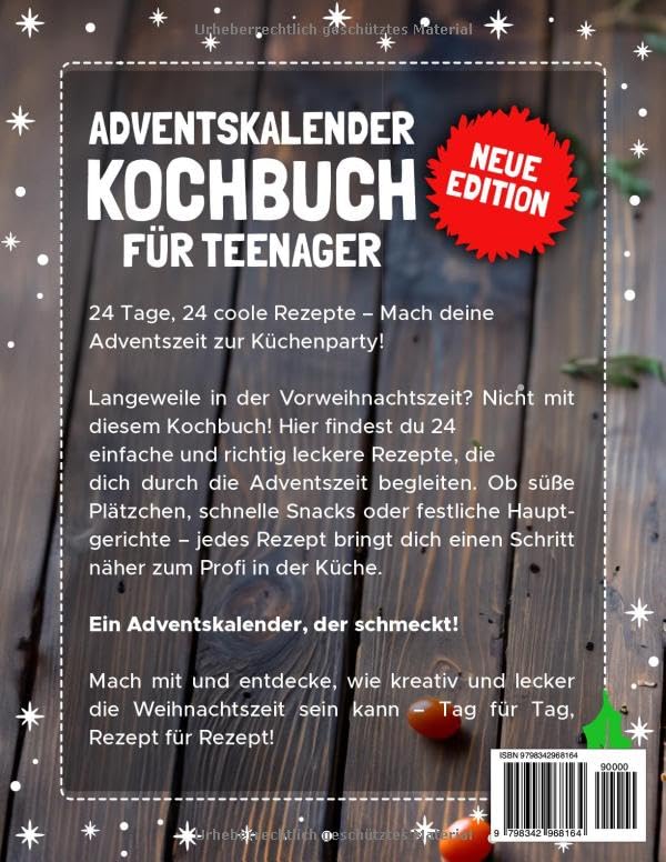 ADVENTSKALENDER KOCHBUCH – TEENAGER EDITION! 24 Tage, 24 coole Rezepte – Mach deine Adventszeit zur