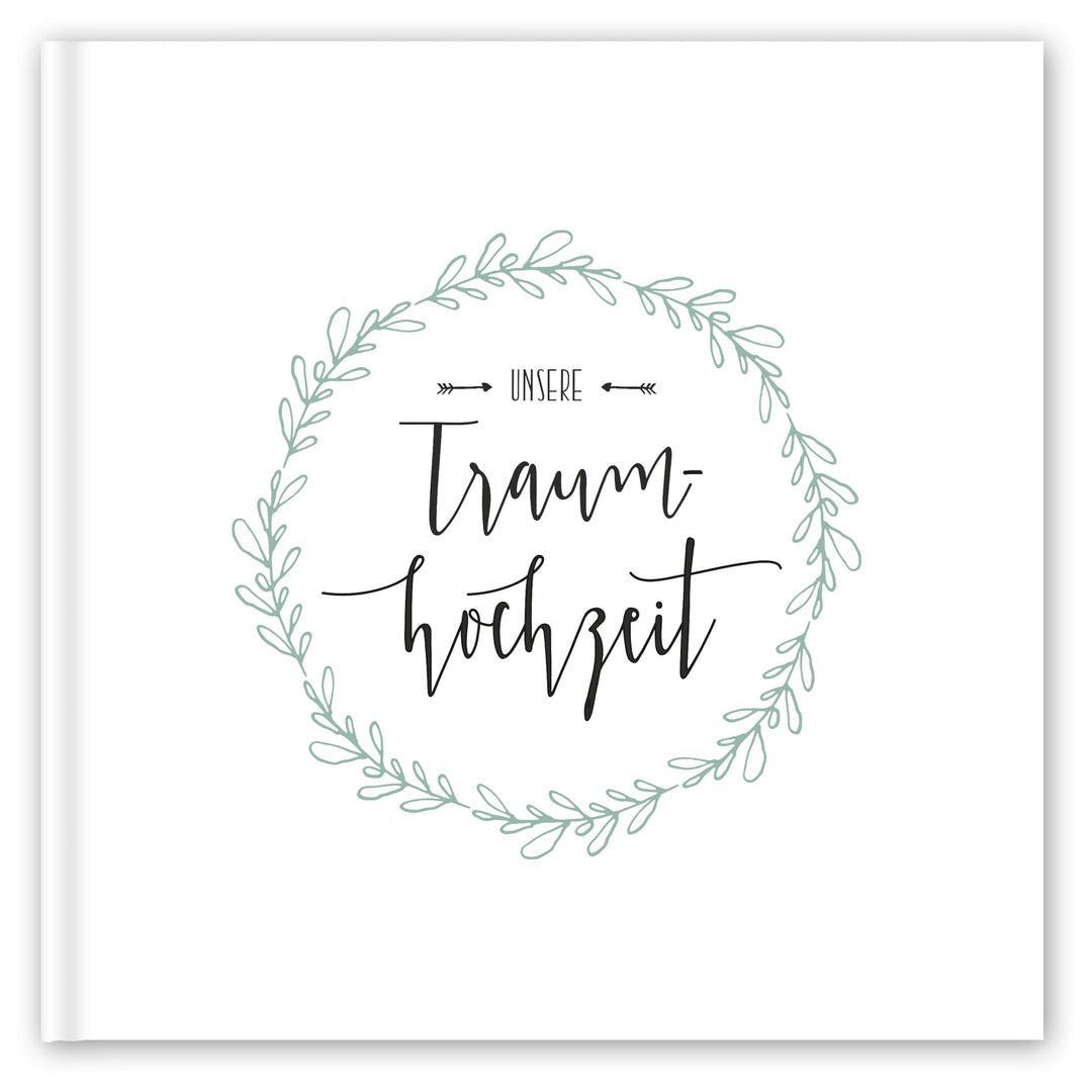 Hochzeitsalbum gestalten - Unsere Traumhochzeit, Erinnerungsalbum, Geschenk zur Hochzeit, Hochzeitsg