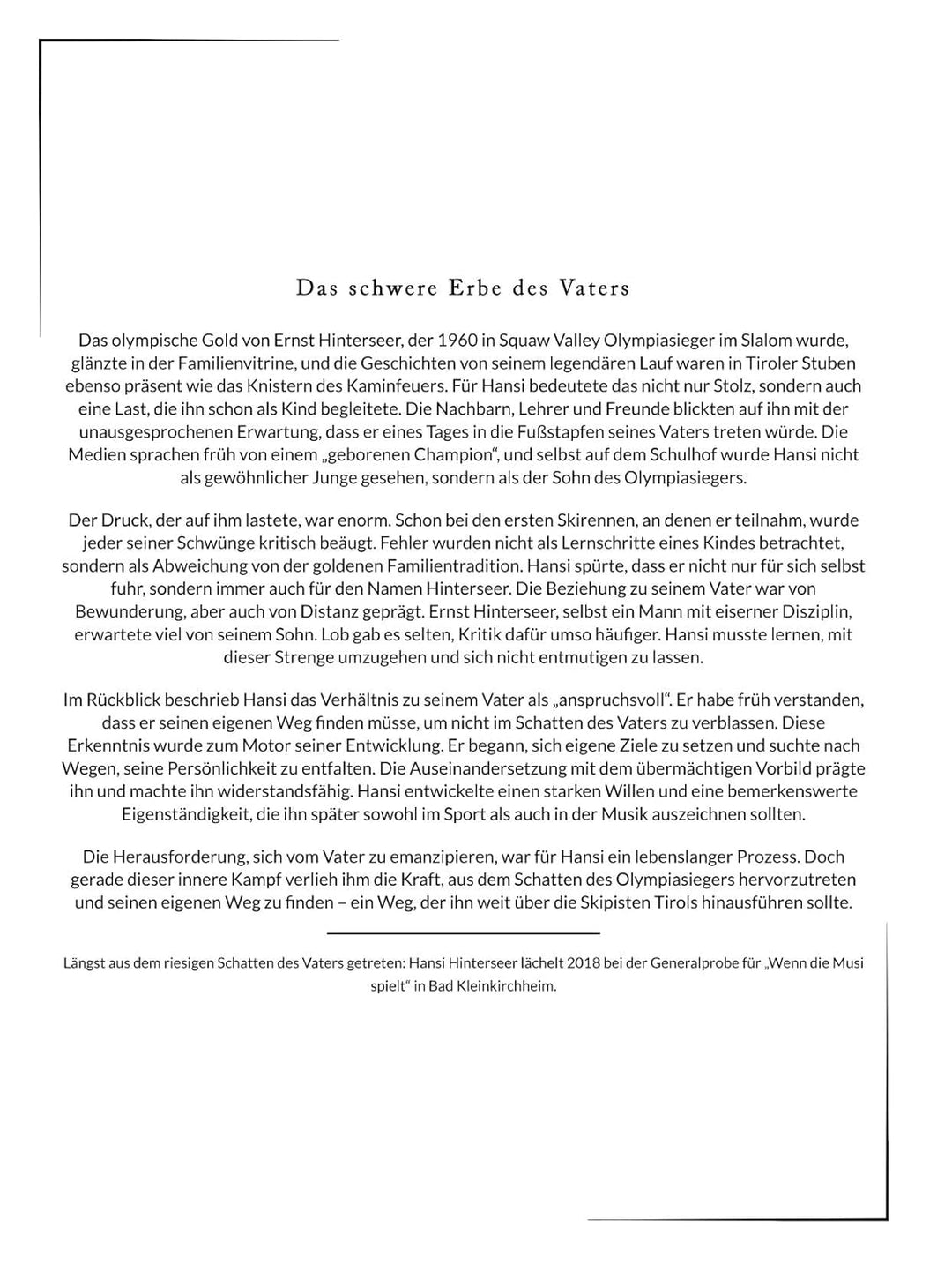 Ein Herz für die Heimat: Die Biografie über Hansi Hinterseer. Hochwertige Hardcoverausgabe, Gebunden