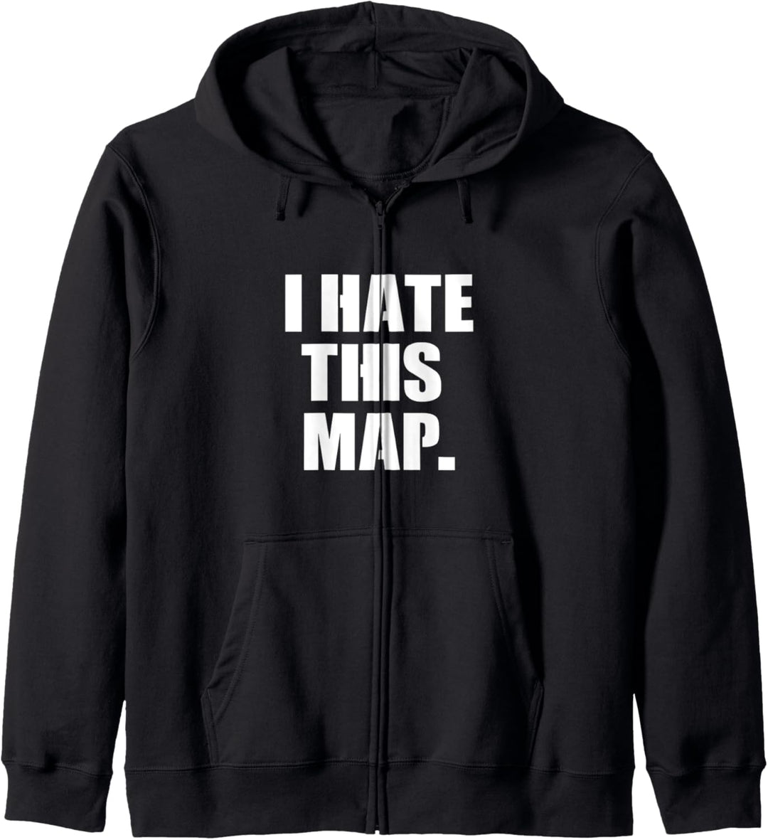 I Hate This Map Funny Online Gaming Fan Gamer Gift Kapuzenjacke