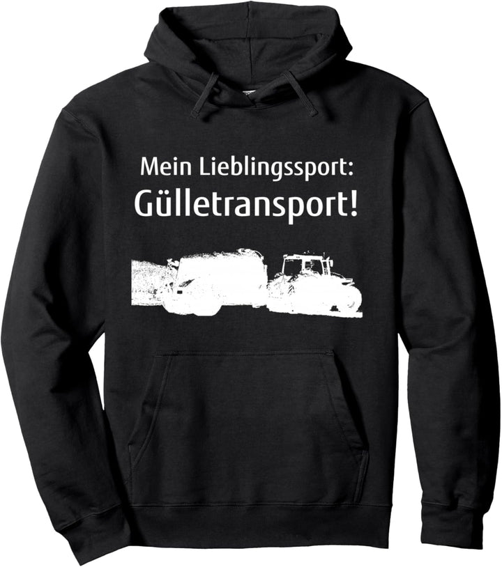 Gülle fahren Landwirt Bauer Lohner Trecker Landwirtschaft Pullover Hoodie