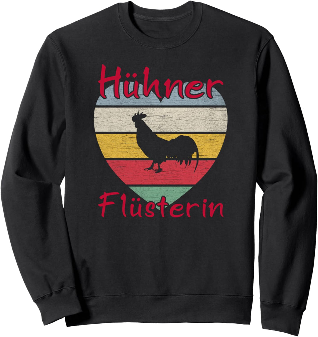 Hühnerflüsterin Landwirtin Bäuerin Hühner Flüsterin Sweatshirt