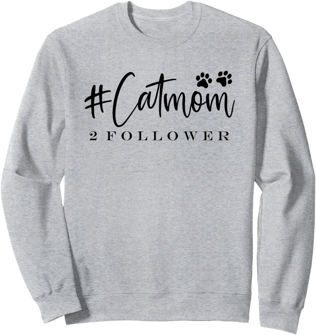 Katzenmama Cat Mom 2 Follower Kätzchen Spruch Katzen Katze Sweatshirt