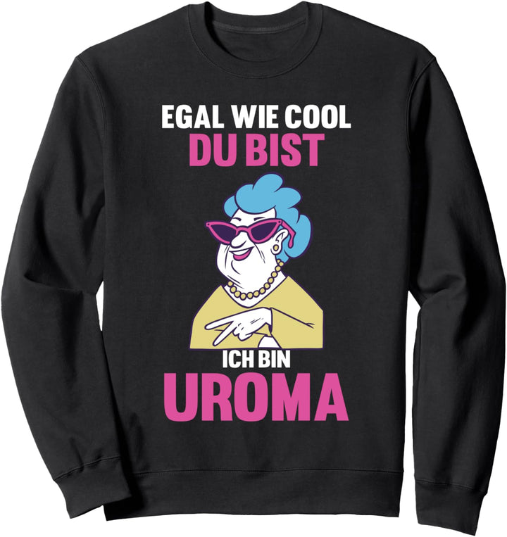 Coole Uroma Sweatshirt