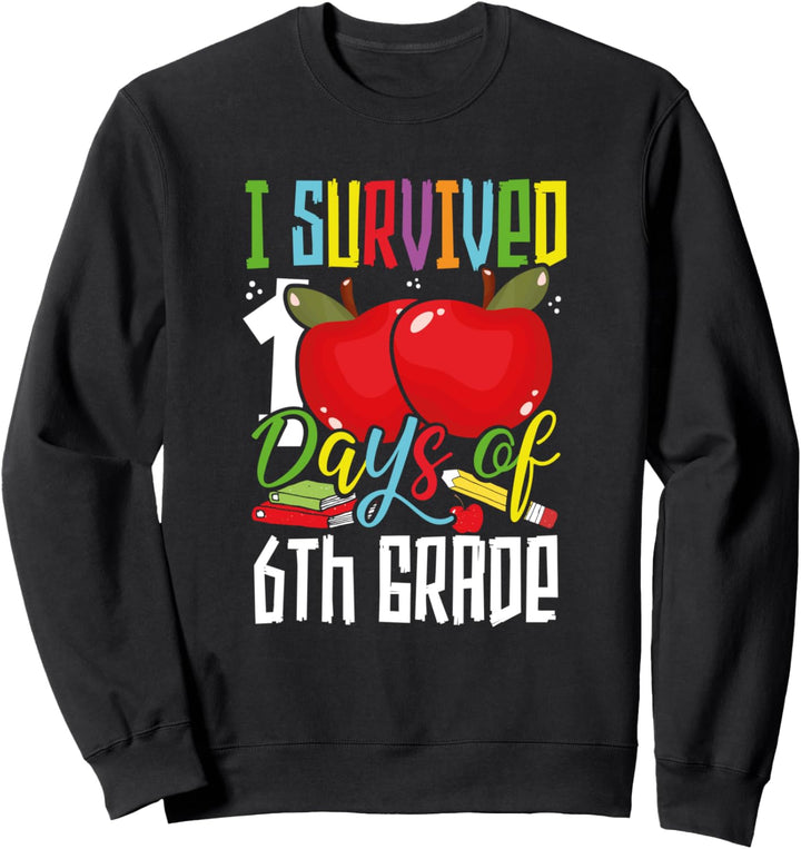I Survived 100 Days of 6th Grade Kids 100th Day School Gift Sweatshirt