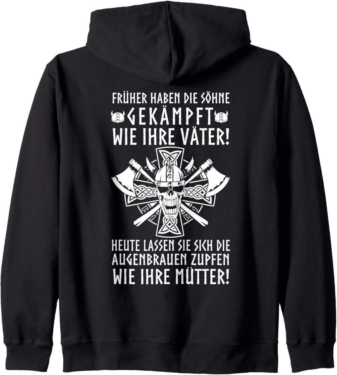 Wikinger Germanen Funshirt lustige Sprüche Skandinavien Kapuzenjacke