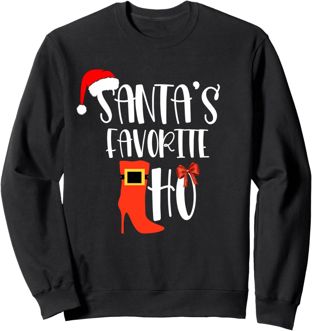 Santa's Favorite Ho T-Shirt für Damen Sweatshirt