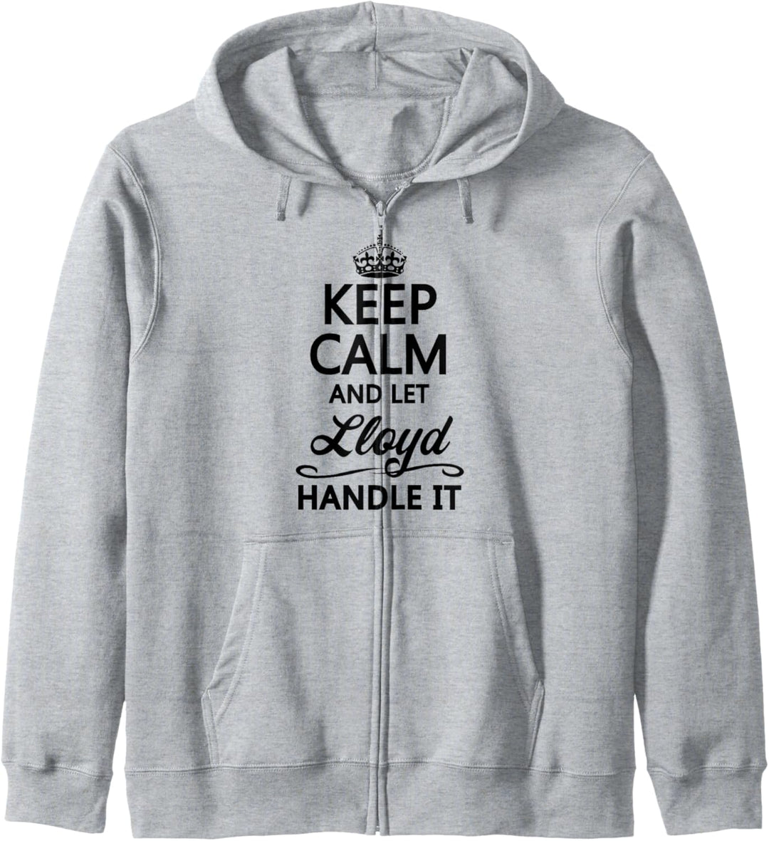 KEEP CALM and let Lloyd Handle It | Funny Name Gift - Kapuzenjacke