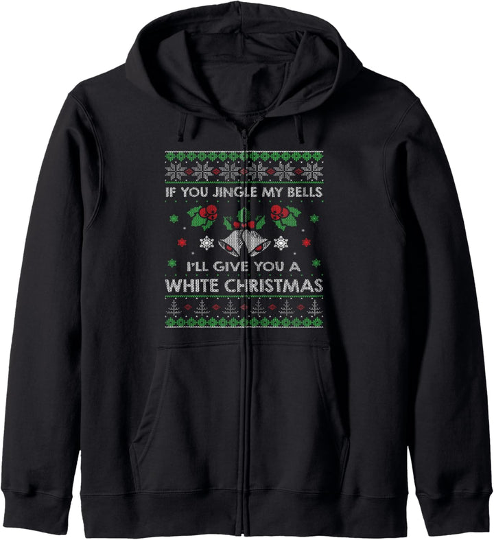 If You Jingle My Bells I'll Give You A White Christmas Kapuzenjacke