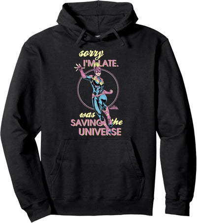 Captain Marvel Sorry I'm Late Was Saving The Universe Pullover Hoodie