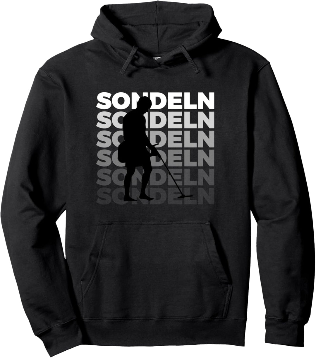 Sondeln Sondengänger Pullover Hoodie