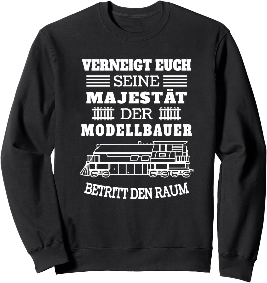 Modelleisenbahn Modellbau Eisenbahn Lokführer Dampflok Sweatshirt