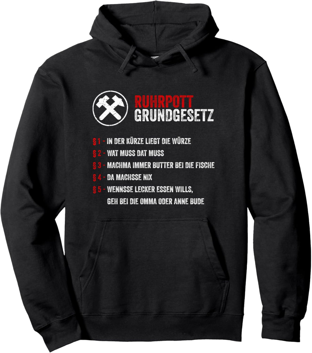 Ruhrpott Grundgesetz Ruhrgebiet Lustiges Geschenk ausm Pott Pullover Hoodie