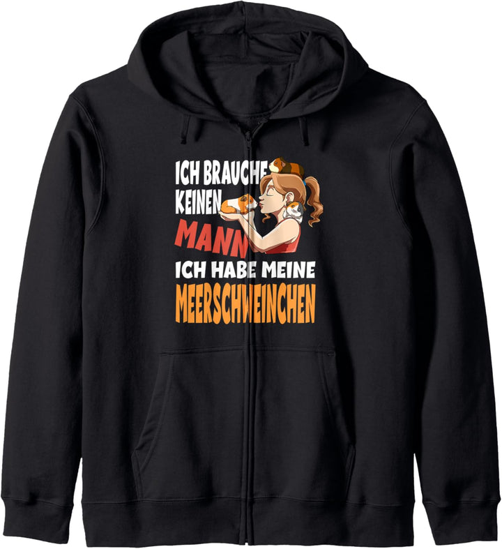Ich Brauche Keinen Mann Ich Habe Meine Meerschweinchen Kapuzenjacke