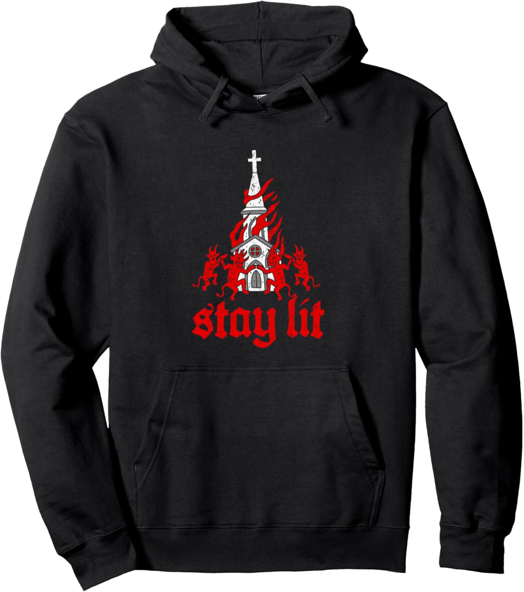 Goth Stay Lit Occult Satan Devil Hell Burning Church Pullover Hoodie