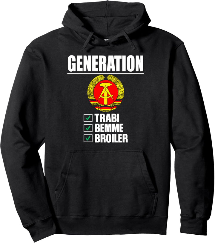 Lustiges DDR Generation Trabi, Bemme, Broiler Spruch Design Pullover Hoodie