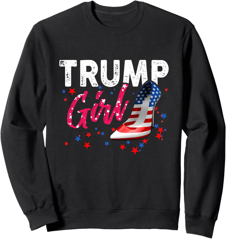Trump Girl Stilettos - High Heel American Flag Election 2020 Sweatshirt