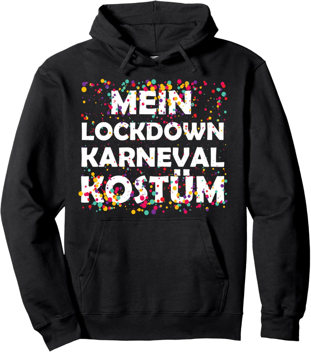 Mein Lockdown Faschings Kostüm Bunte Konfetti Karneval Pullover Hoodie