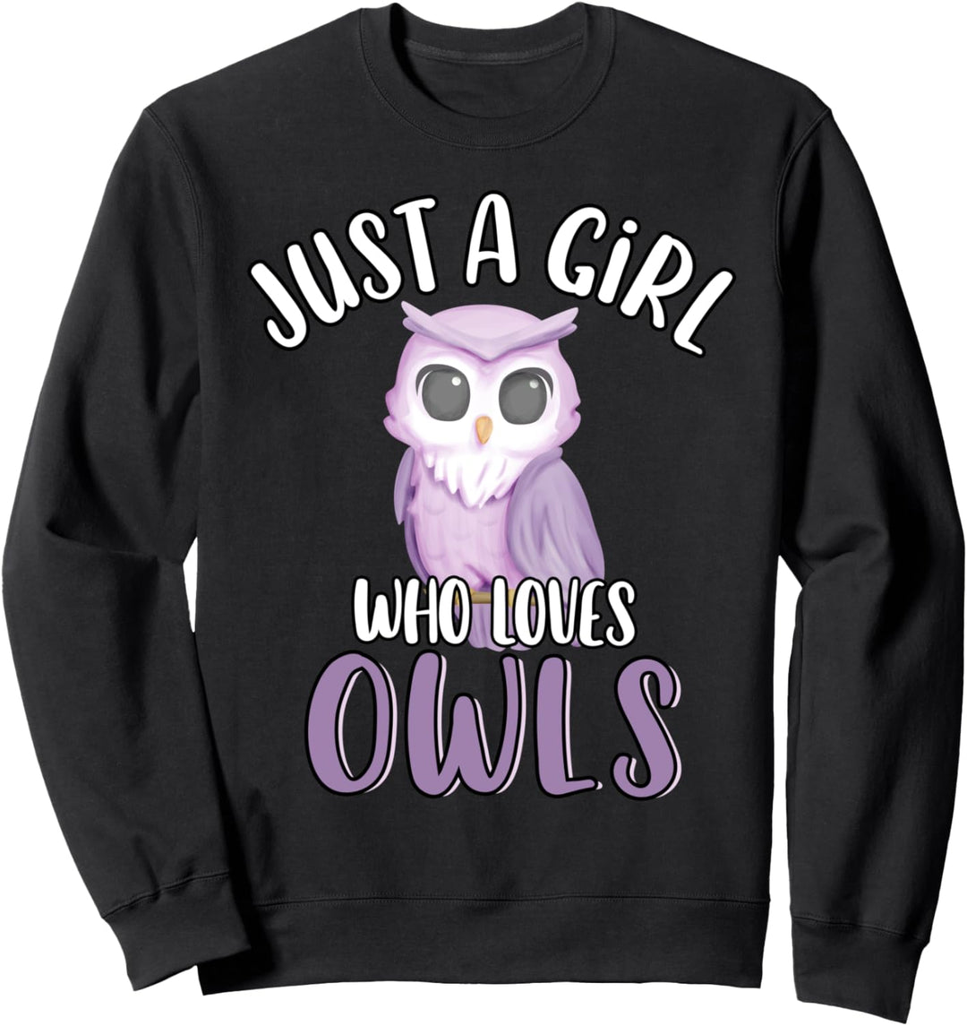 Just A Girl Who Loves Owls Cute Funny Animal Bird Lover Sweatshirt