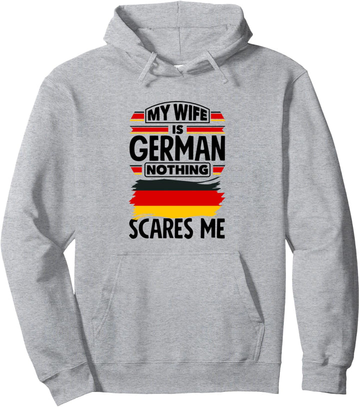 DEUTSCHLAND Meine Frau ist Deutsch Nichts schreckt mich lustig Pullover Hoodie