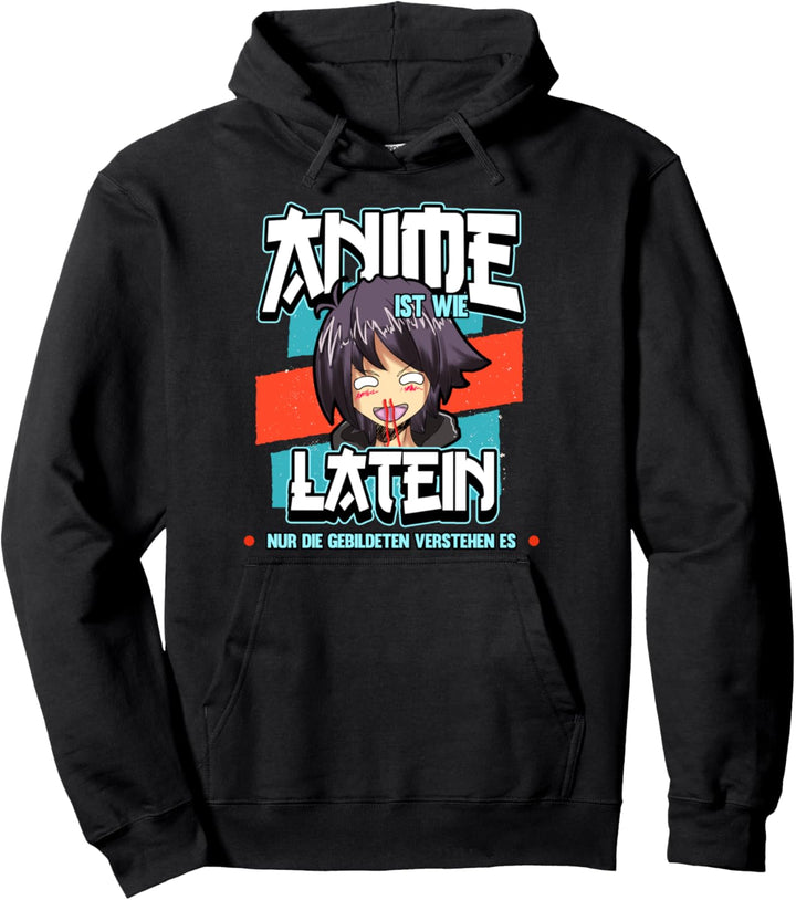 Lustig Anime ist wie Latein Anime Weeb Otaku Spruch Kawaii Pullover Hoodie