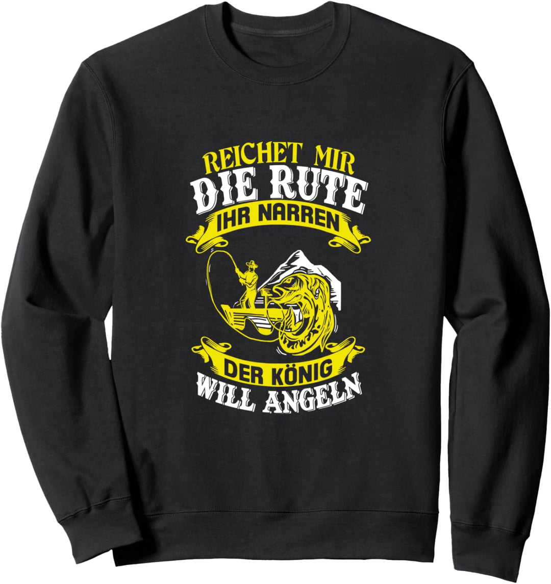 Angel Vater Petri Reicht mir die Rute der König will angeln Sweatshirt