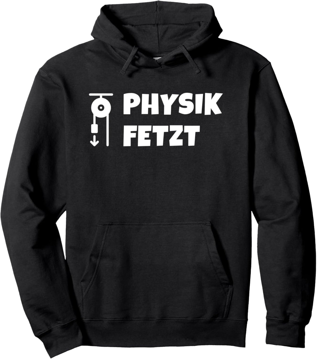 Physik Fetzt, Physiklehrer Pullover Hoodie