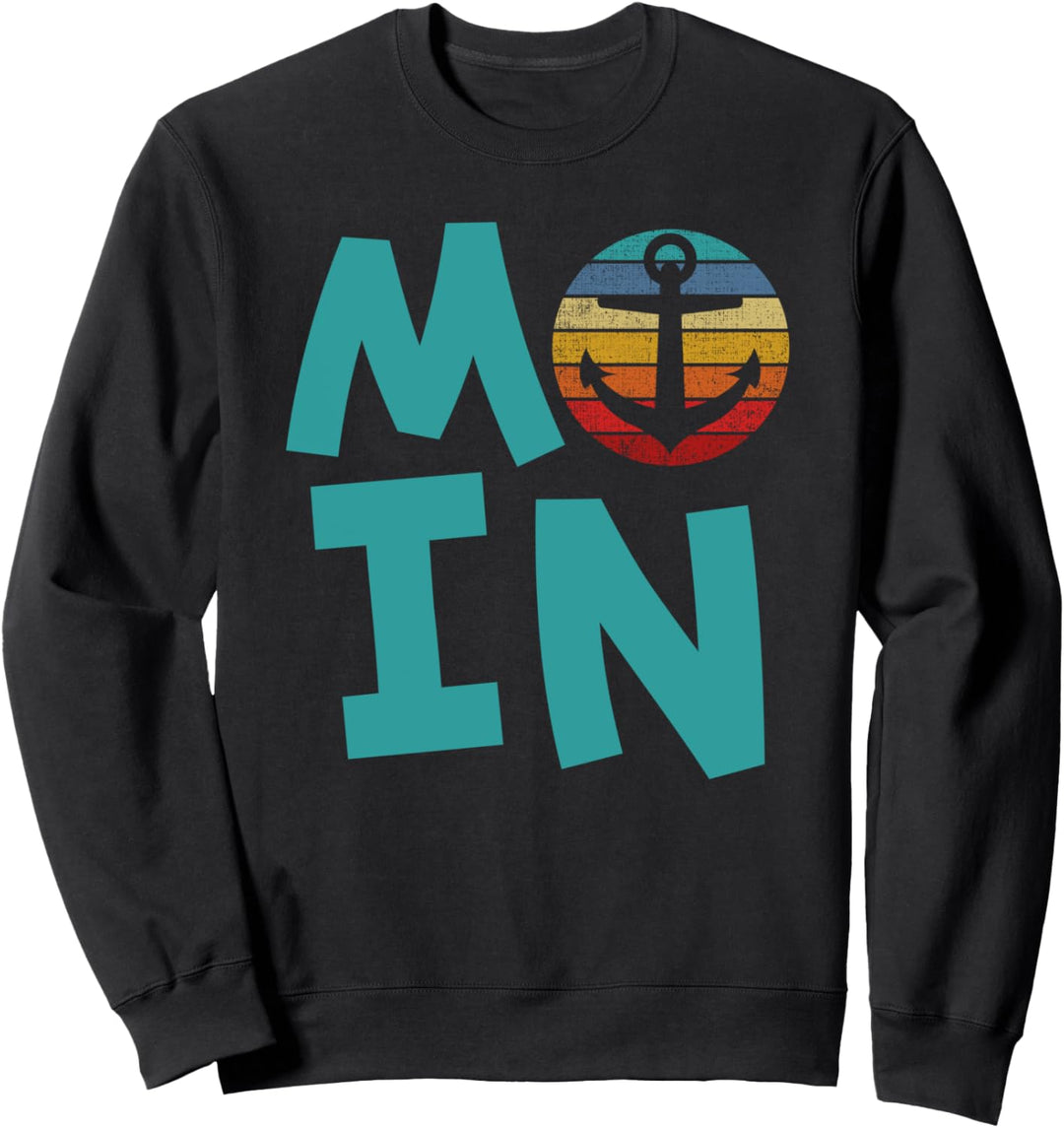 Hafen führt Meer Plattdeutsch - Moin Anker Sweatshirt