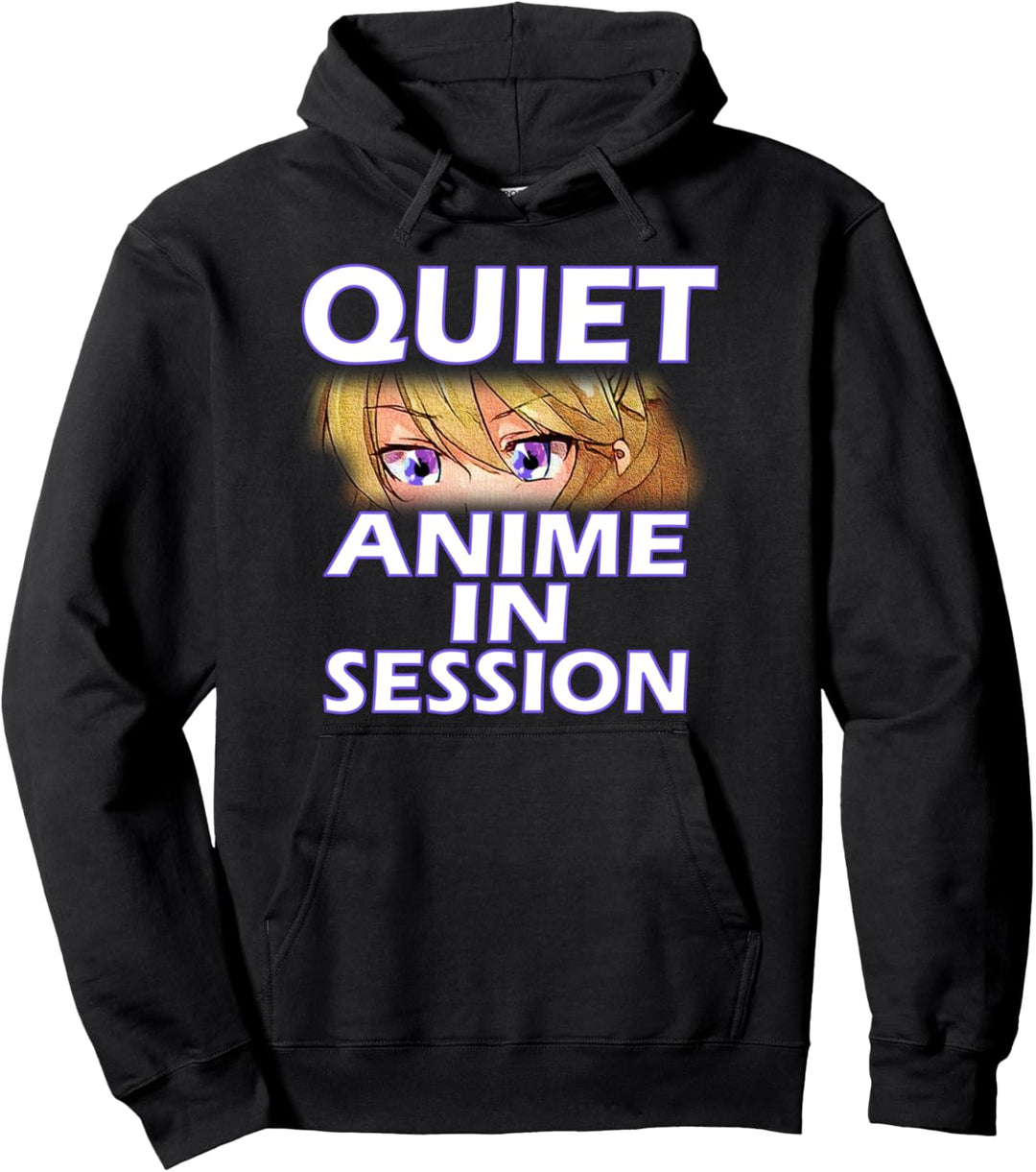 Funny Quiet Anime In Session Pullover Hoodie