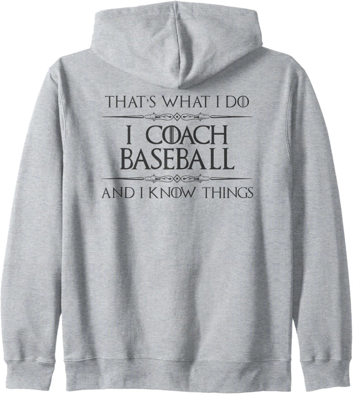 Baseball Coach Gifts - I Coach Baseball & I Know Things Kapuzenjacke