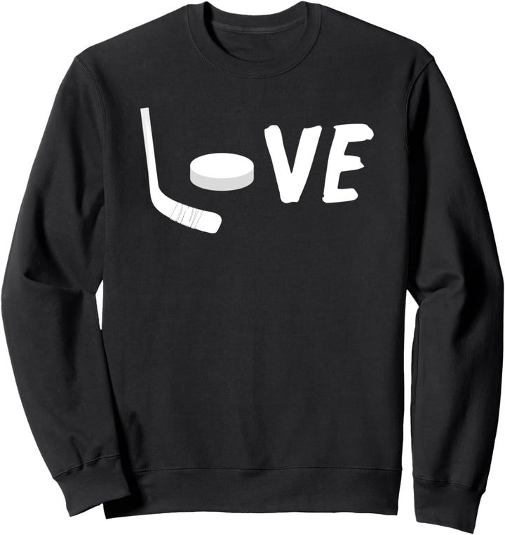 Love is Hockey | Love Hockey Stick and Puck Sweatshirt