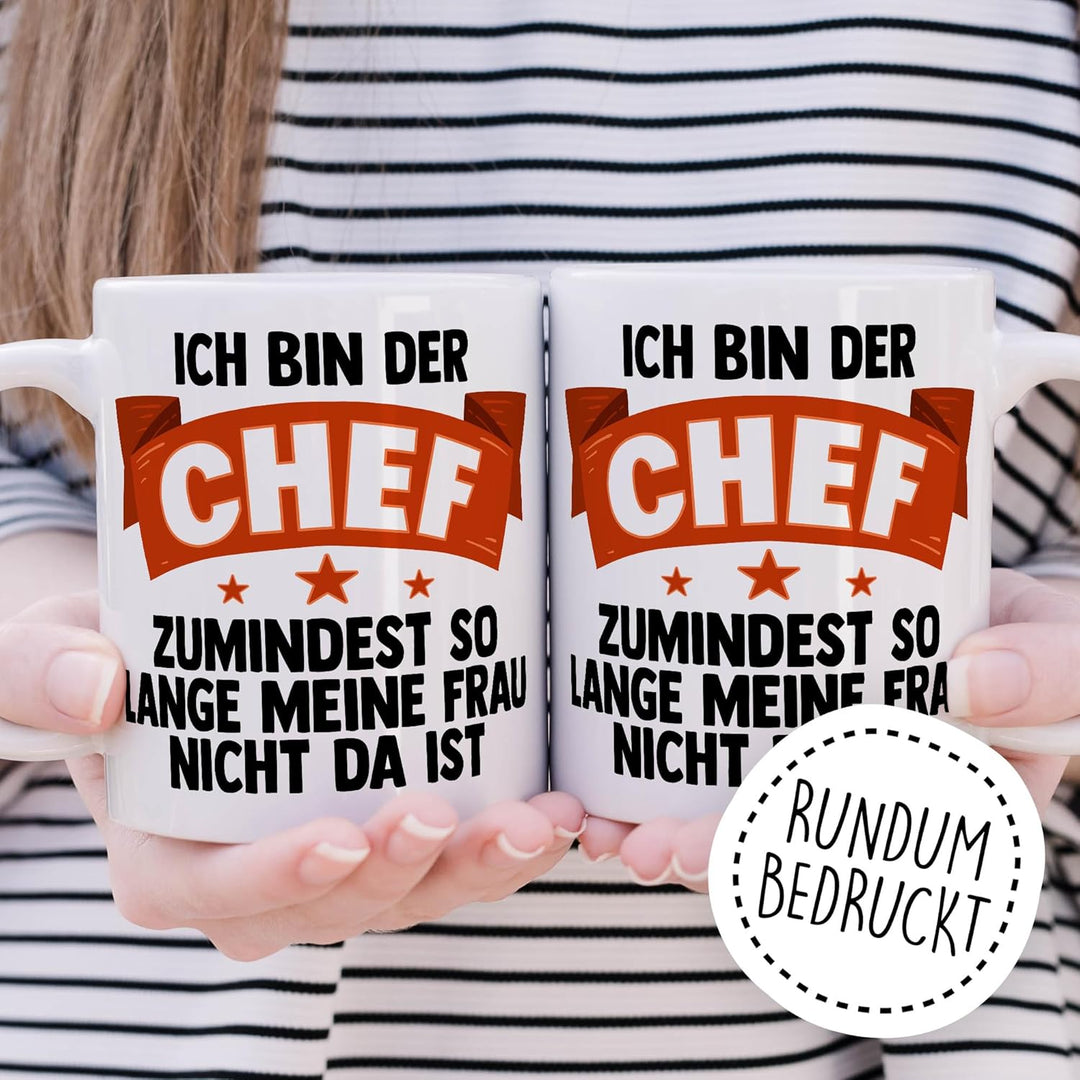 Tasse Chef Geschenk Ich bin der Chef, zumindest so lange meine Frau nicht da ist, Kaffeetasse Büro G