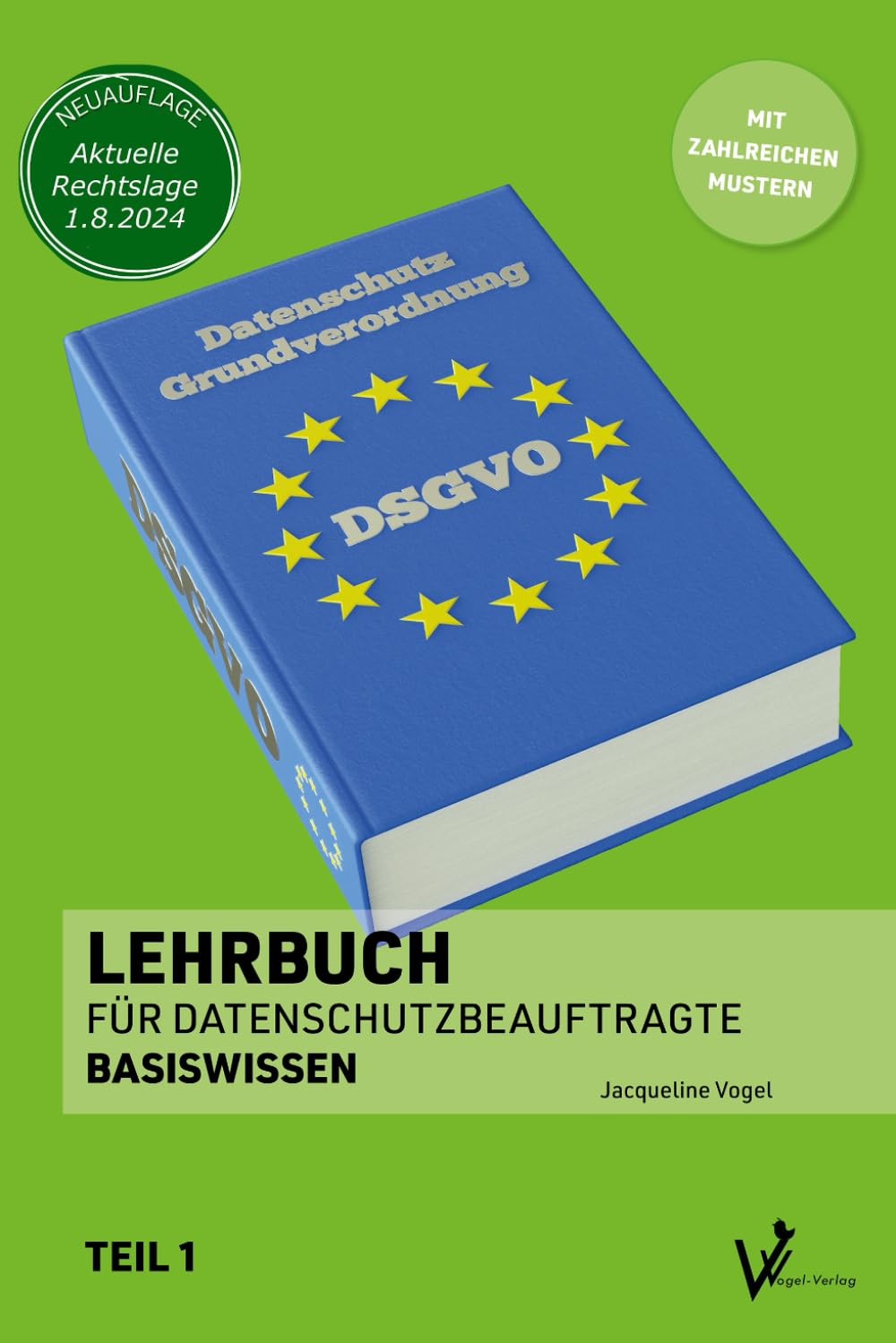 Lehrbuch für Datenschutzbeauftragte: Teil 1 - Basiswissen (Datenschutz nach DSGVO und BDSG - Lehrbüc