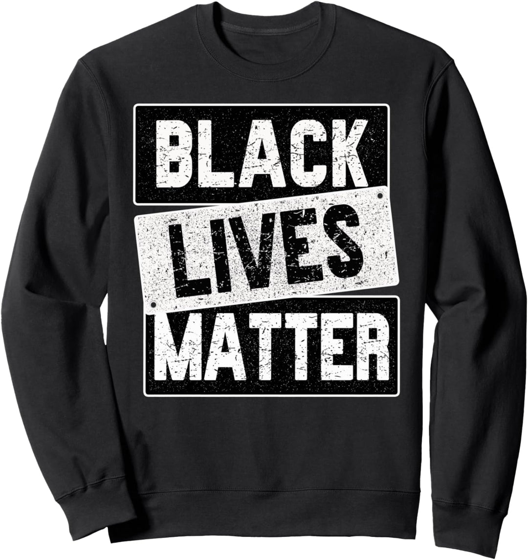 Black Lives Matter Sweatshirt