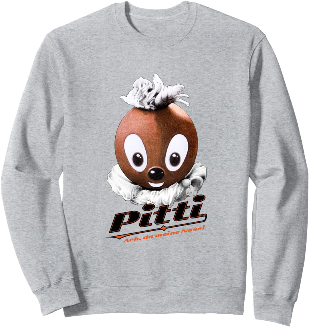 Pittiplatsch Ach Du meine Nase! Sweatshirt