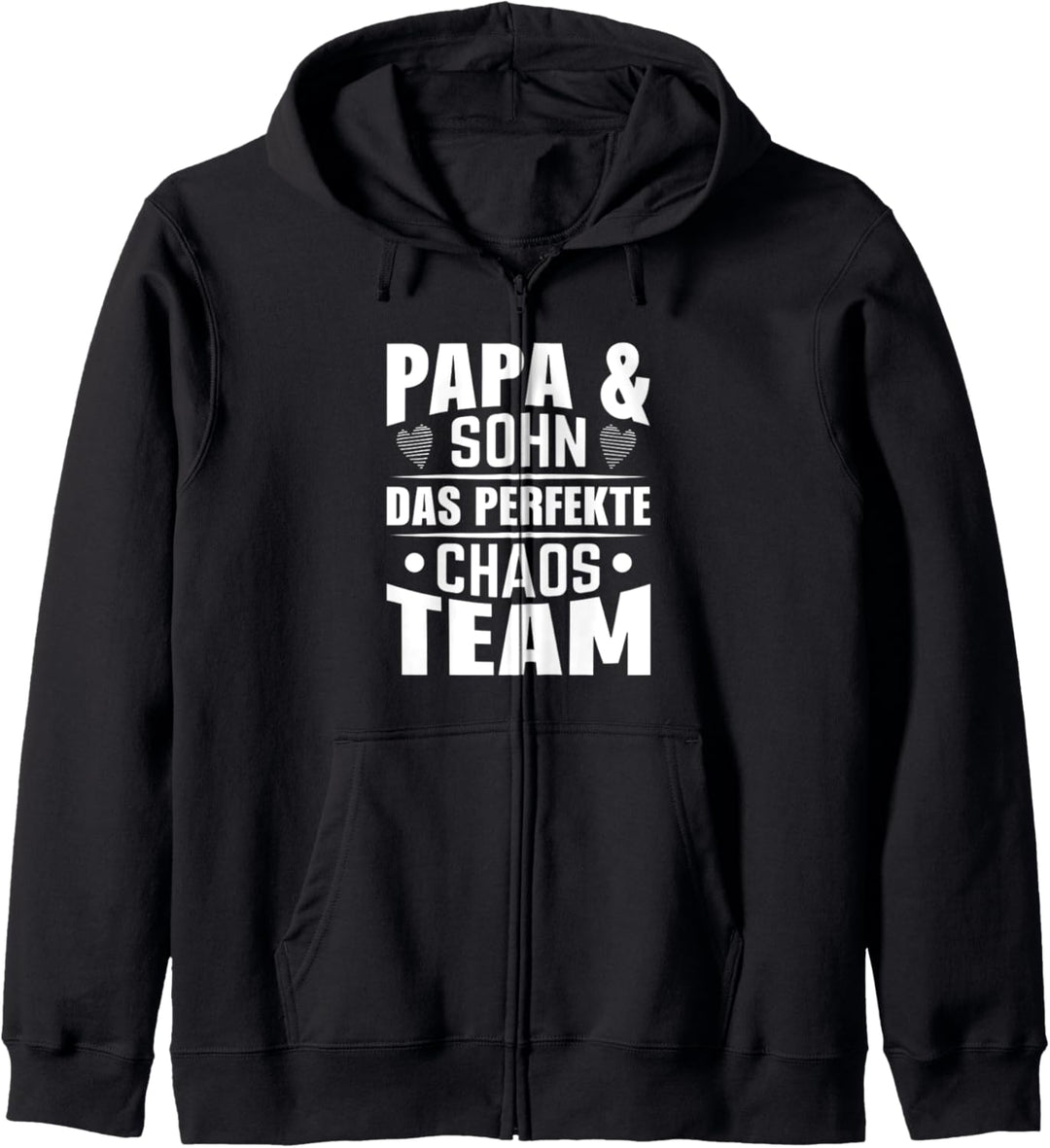 Papa und Sohn - Das Perfekte Chaos Team Vater Father Partner Kapuzenjacke