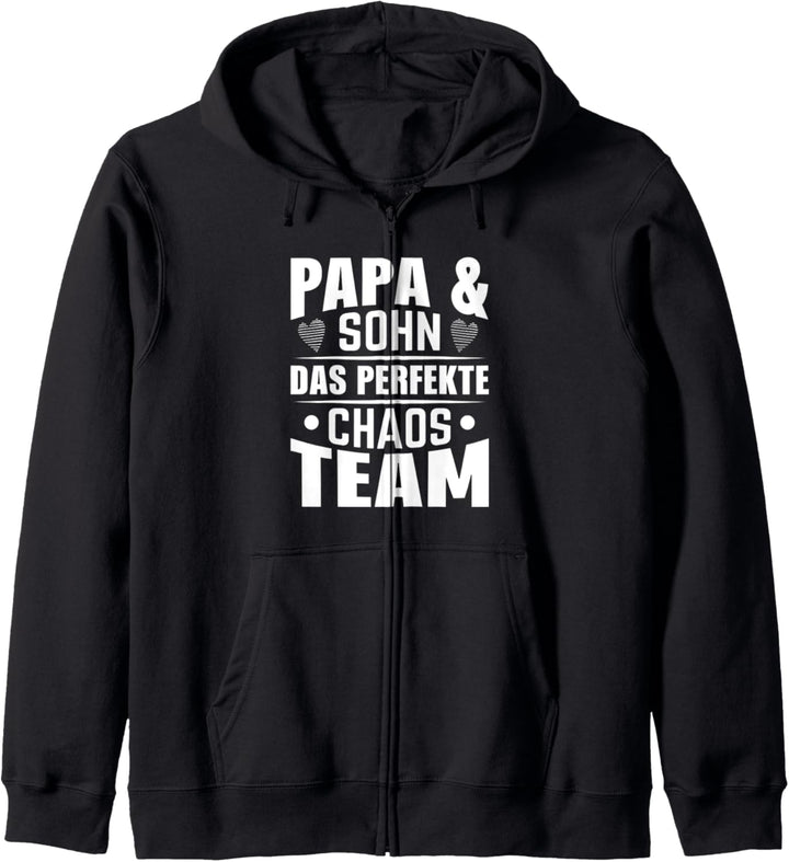 Papa und Sohn - Das Perfekte Chaos Team Vater Father Partner Kapuzenjacke