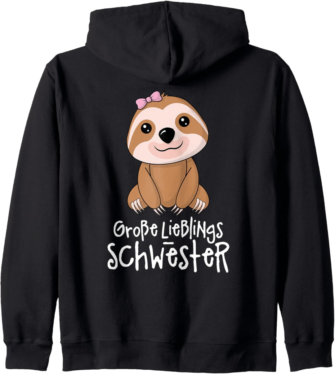 Grosse Lieblingsschwester Schwester Faultier Sloth Geschenk Kapuzenjacke