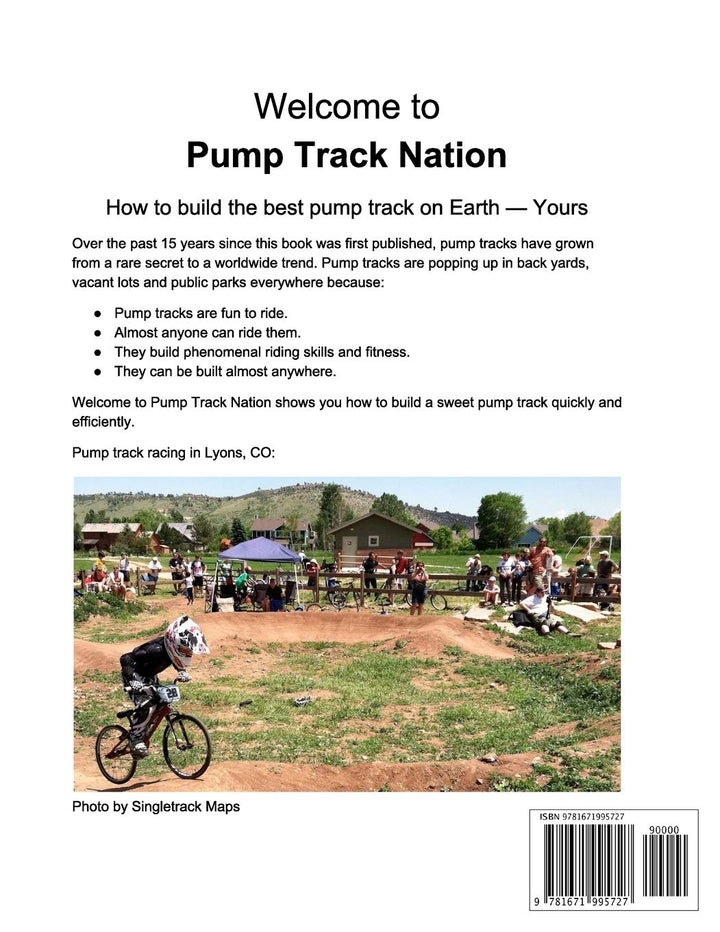 Welcome to Pump Track Nation v2: How to build the best pump track on Earth — Yours, Taschenbuch