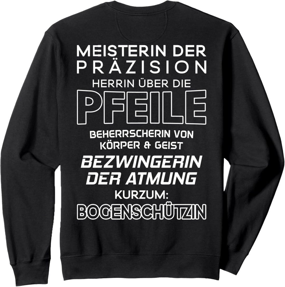 Bogenschütze Bezwingerin Der Atmung Bogenschiessen Sweatshirt