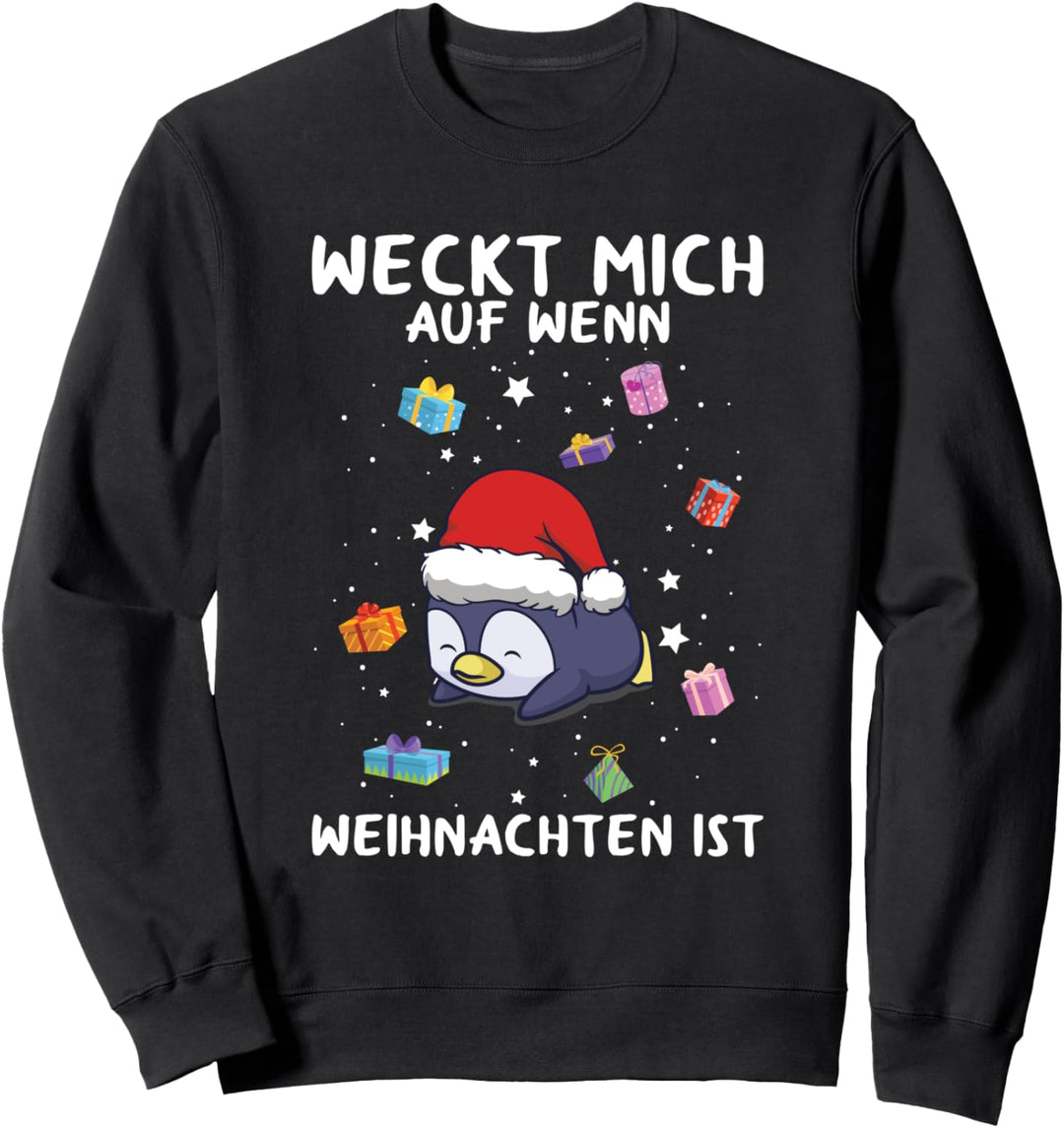 Weckt Mich Auf Wenn Weihnachten Ist Süsses Pinguin Sweatshirt