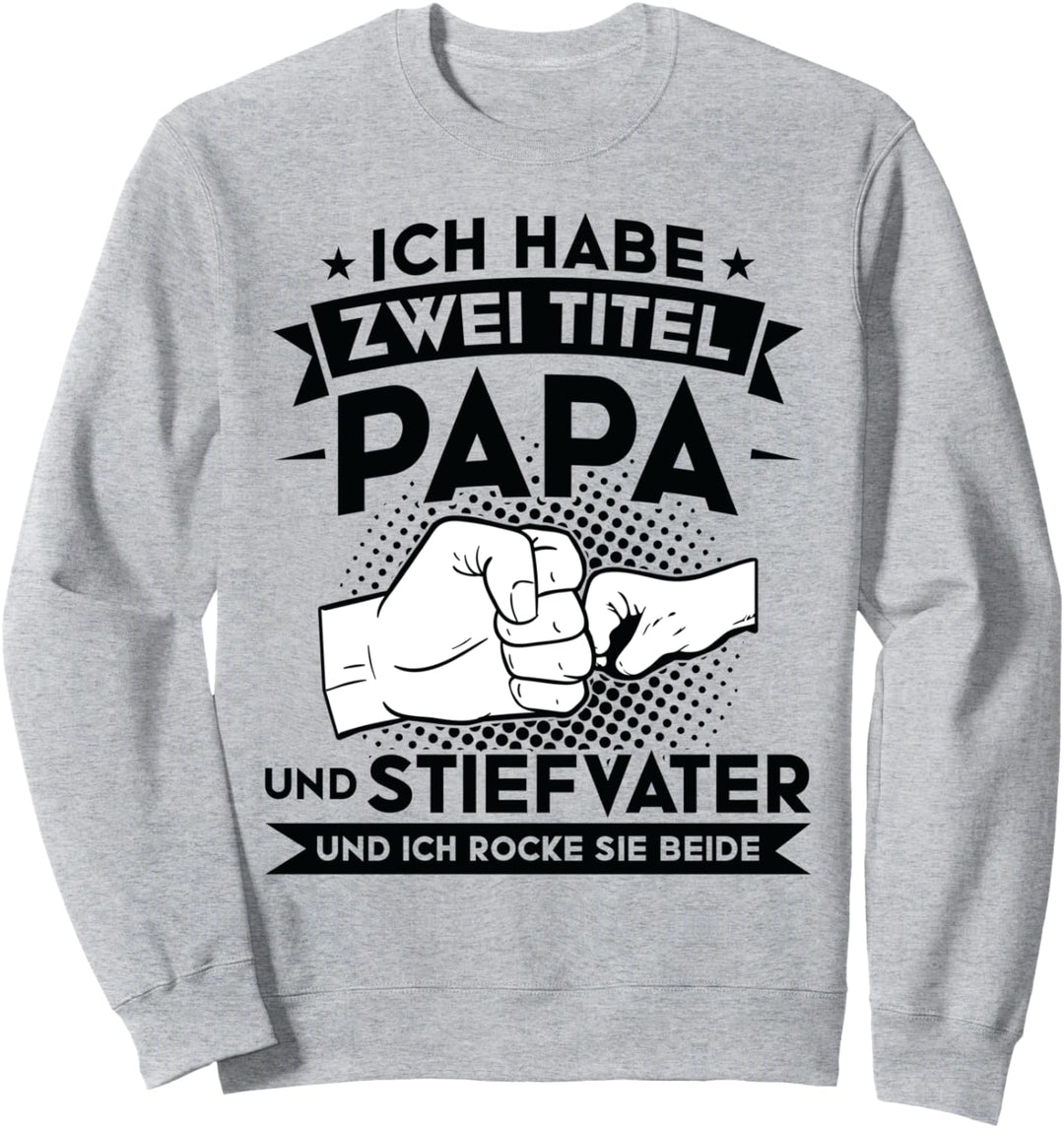 Stiefvater Stiefpapa Papa Sweatshirt