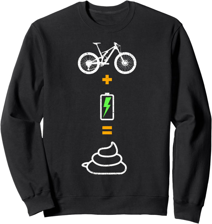 Anti E-Bike, kein Motor, keine Batterie, Fahrrad plus Batterie Sweatshirt