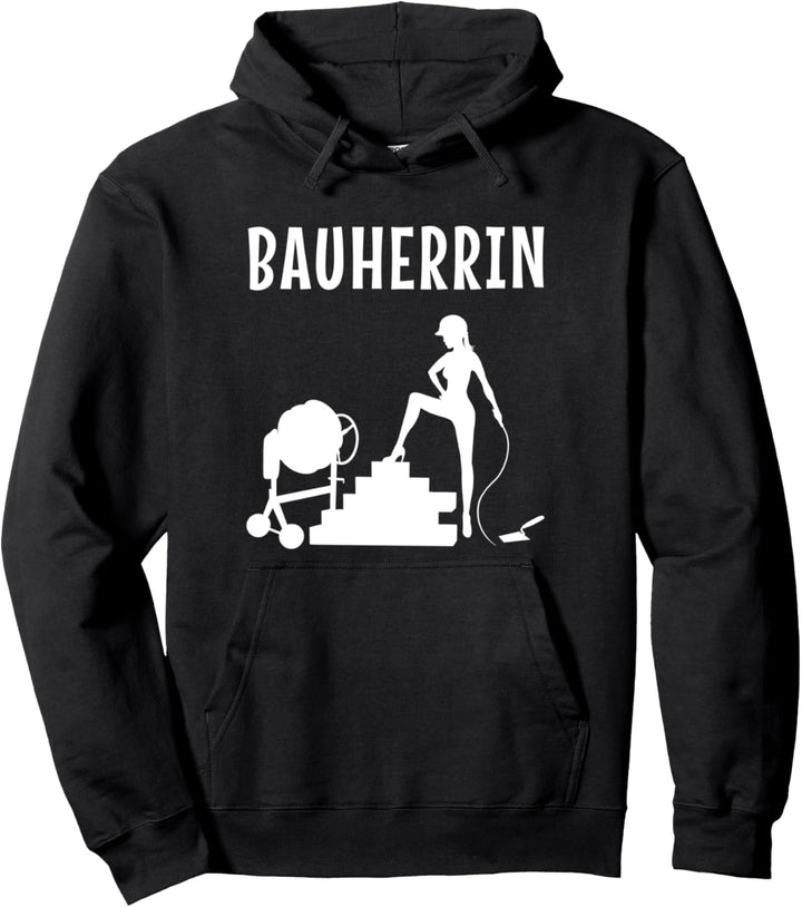 Bauherrin (D010-1379A) Pullover Hoodie