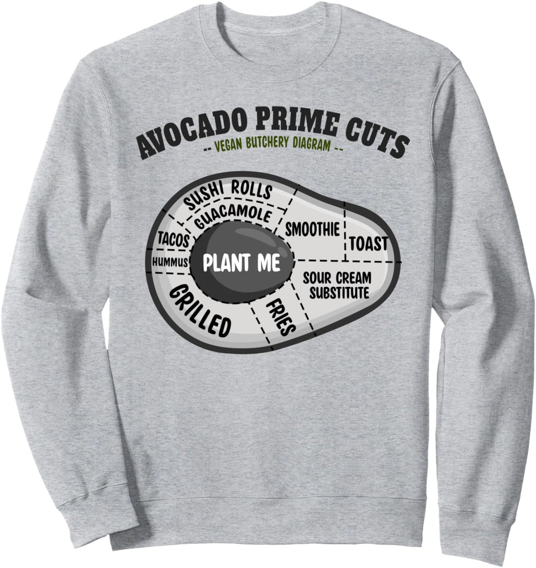 Lustiges, veganes Avocado-Design, Prime-Cuts für Avocado-Enthusiasten Sweatshirt
