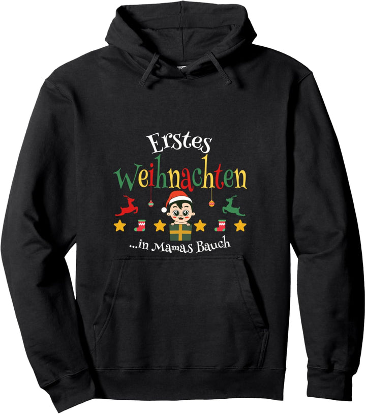 Erstes Weihnachten in Mamas Bauch Weihnachten Schwanger Pullover Hoodie