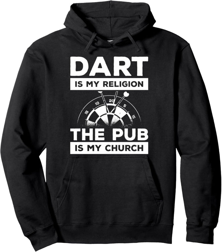 Dart ist meine Religion Die Kneipe ist meine Kirche Dartwerfen Pullover Hoodie