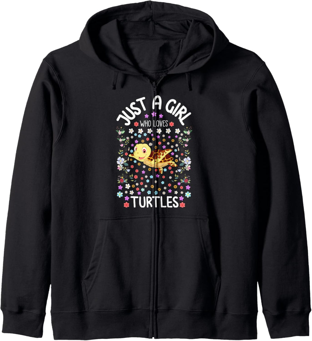 Turtle Floral Gift Tortoise Just A Girl Who Loves Turtles Kapuzenjacke